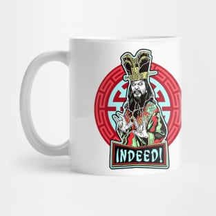 Indeed! (Alt Print) Mug